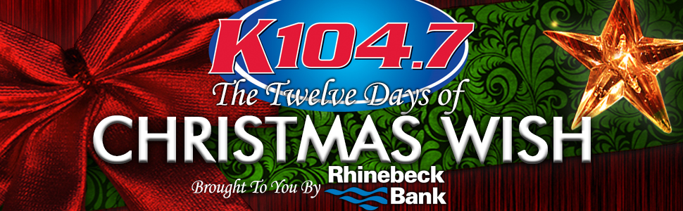 K104, Rhinebeck Bank - Christmas Wish promo